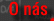 O ns